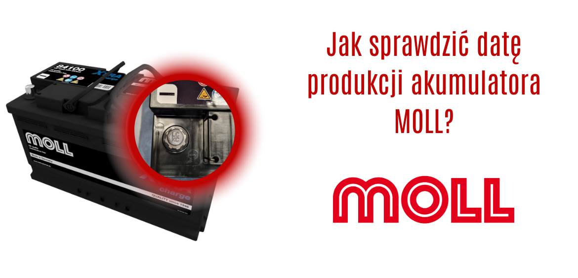 Jak odczytać datę produkcji akumulatora MOLL? Pełny poradnik + tabela kodów (2015-2028)